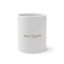 Load image into Gallery viewer, Color Changing Mug, Better Together Color Changing Mug, It's All About Love Color Changing Mug, 11 oz & 15oz Color Changing Mug, Great Gift