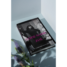 Load image into Gallery viewer, CODE NAME ZOE Hardcover By Captain Peter Mason & Zoe