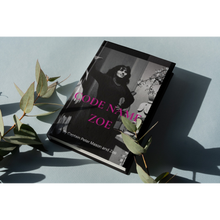 Load image into Gallery viewer, CODE NAME ZOE Hardcover By Captain Peter Mason & Zoe